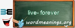 WordMeaning blackboard for live-forever